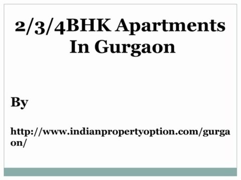 2/3/4BHK Apartments In Gurgaon Call 9650268727