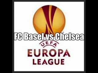 FC Basel vs Chelsea Europa League Semi-final Live
