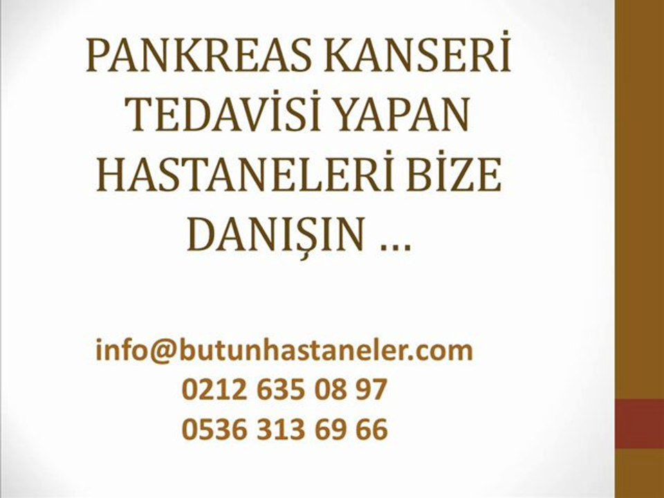 Pankreas Kanseri Tedavisi,Pankreas Kanseri Kemoterapi,Pankreas Kanseri Radyoterapi,