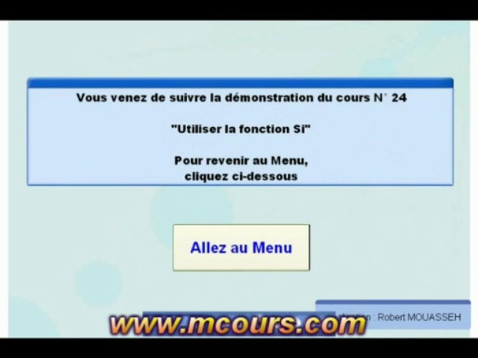 Tutoriel EXCEL 2003: Cours N°24 Utiliser la fonction logique SI