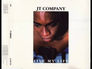 JT Company - Live My Life (Radio Version)