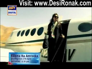 Reema Ka Amreeka Episode 1 - 27th April 2013 (Promo)