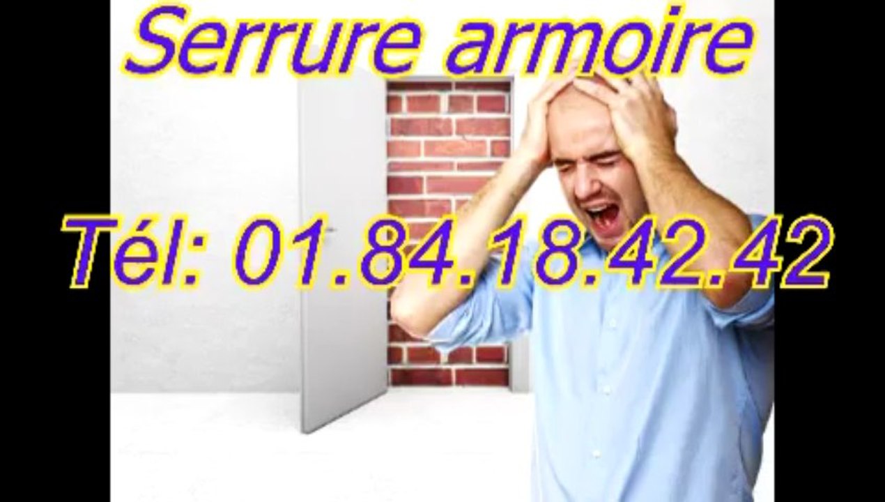 Serrure armoire Tél: 01.84.18.42.42