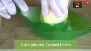 Cách pha chế cocktail Bitchin