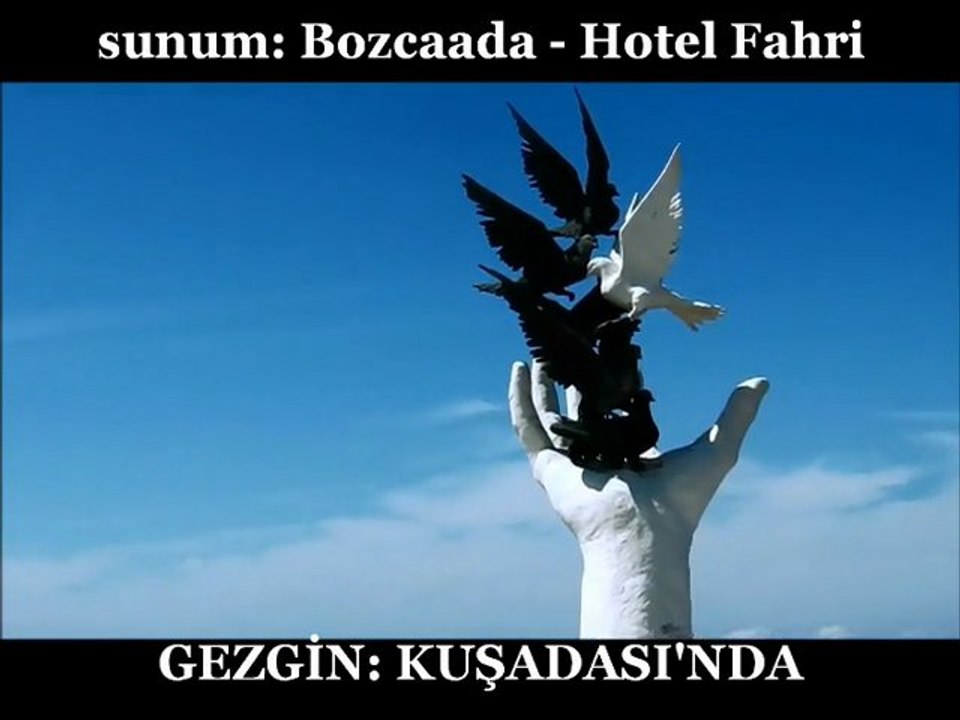 GEZGİNİN GÜNLÜĞÜ (yedinci bölüm) KUŞADASI'NDA