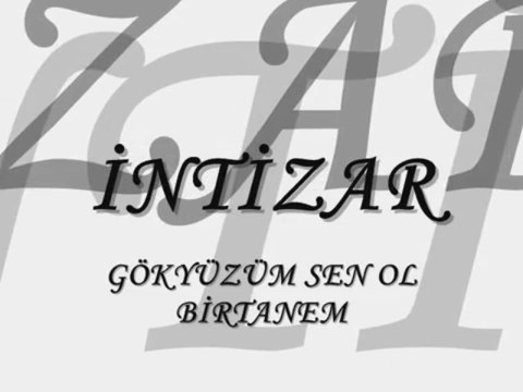 SesliDeniz - İNTİZAR - GÖKYÜZÜM SEN OL BİRTANEM