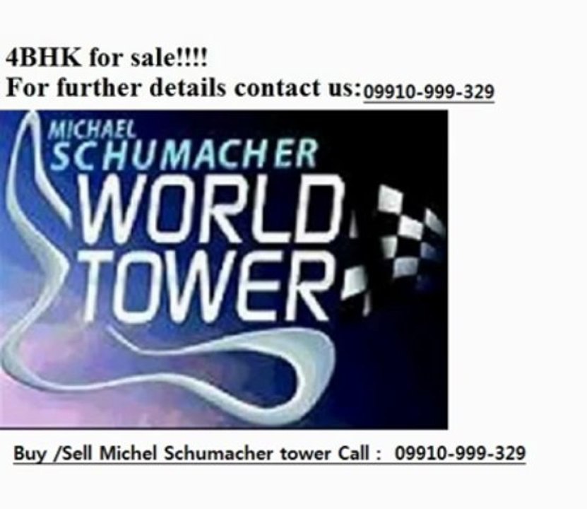 MICHAEL-SCHUMACHER-WORLD-TOWER-GURGAON-RESALE-CALL-09910999329