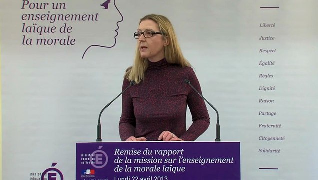 [ARCHIVE] Remise du rapport de la mission de réflexion sur l'enseignement de la morale laïque à l'école : intervention de Laurence Loeffel