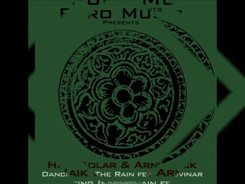 Haik Solar & Arni Rock - Dancing In The Rain (feat. Dzovinar)