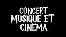Bande Annonce Concert Musique & Cinéma