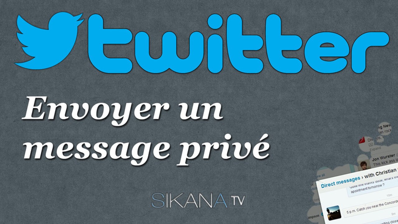 Tutorial Twitter : Envoyer un message privé