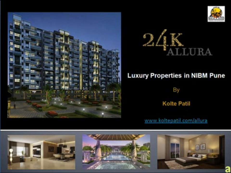 24K Allura - Luxury Properties in NIBM Pune by Kolte Patil