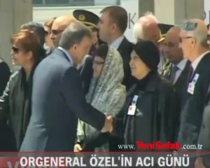 Orgeneral Özel'in acı günü