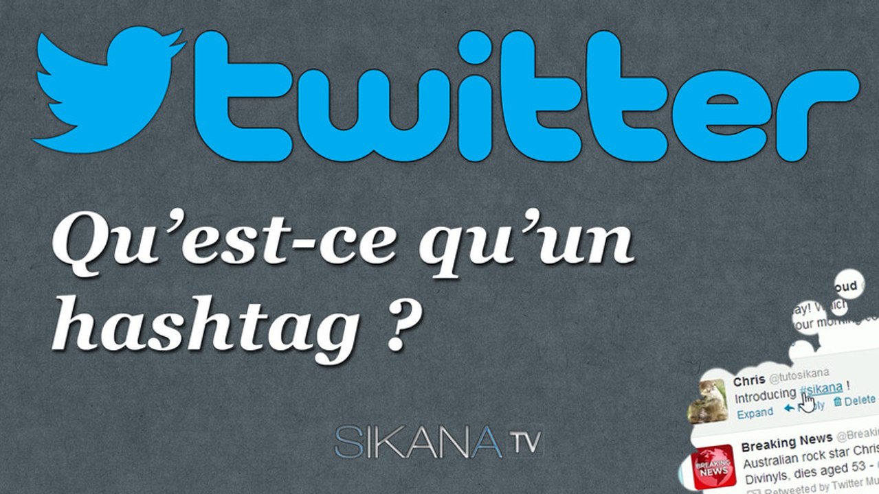 Tutorial Twitter : Qu'est-ce qu'un hashtag ?