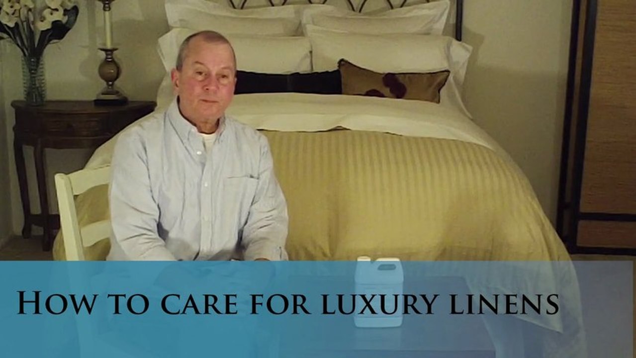 Caring for your luxury bed linens.