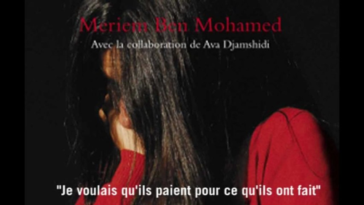 "Je voulais qu’ils paient pour ce qu’ils ont fait"