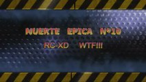 MUERTE EPICA Nº10, BLACK OPS 2, RC-XD WTF!!
