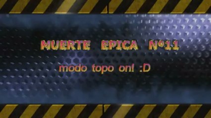 MUERTE EPICA Nº11, BLACK OPS 2, MODO TOPO ON!!
