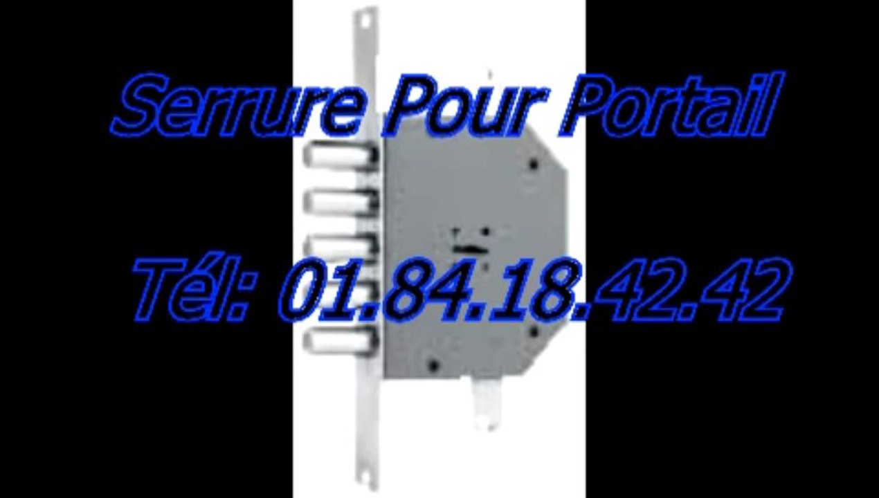 Serrure pour portail Tél: 01.84.18.42.42