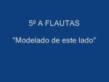 5º a modelado flautas