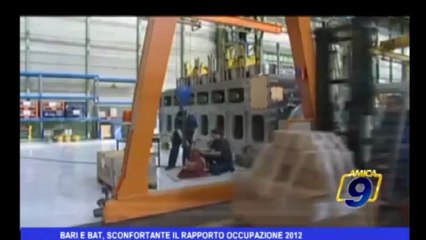 Bari e BAT, sconfortante il rapporto occupazione 2012