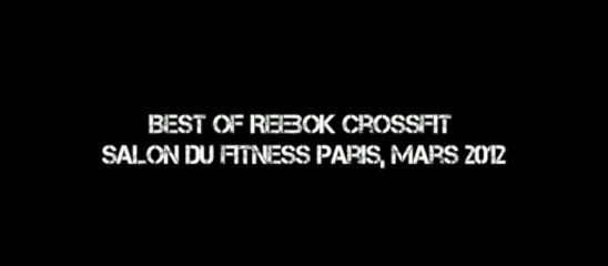 Reebok - Salon du fitness, best of crossfit 2012