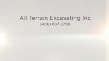 All Terrain Excavating Inc (406) 887-2708