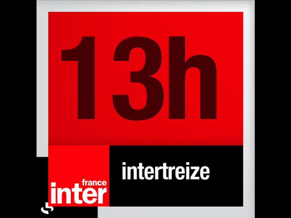 Intertreize France Inter 08.04.13