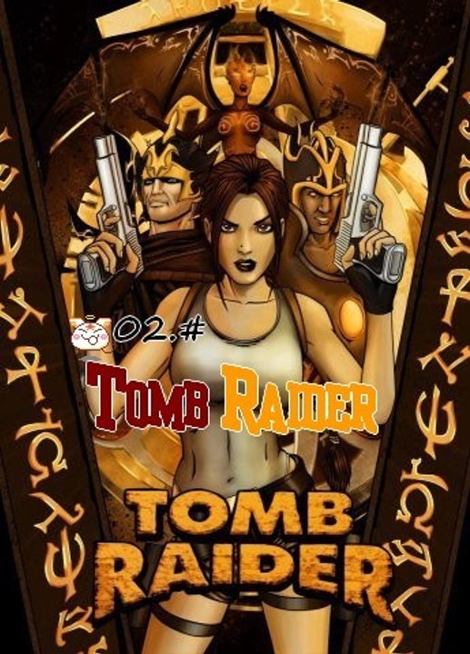 Vidéo Détente sur Tomb Raider [part 02/02]
