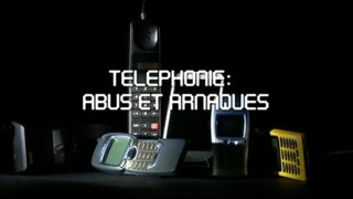Téléphonie : abus et arnaques (2013)