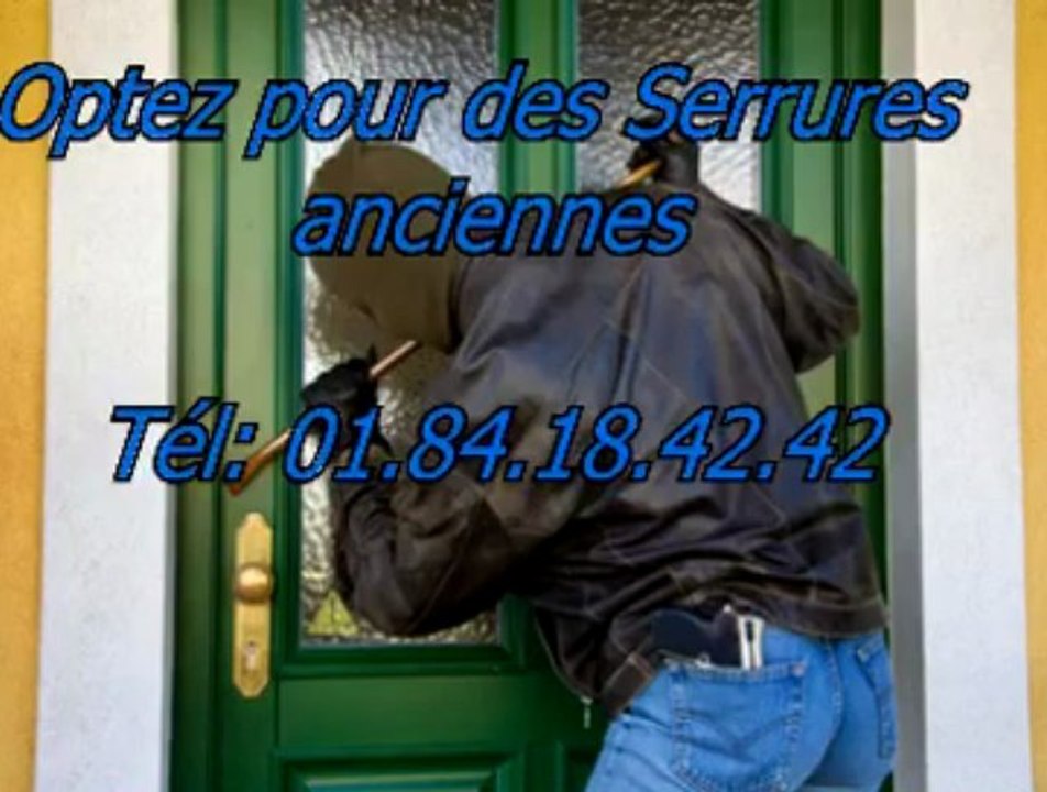 Serrures anciennes Tél: 01.84.18.42.42
