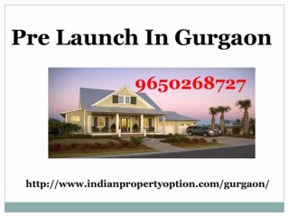 New Projects In Gurgaon Call 9650268727