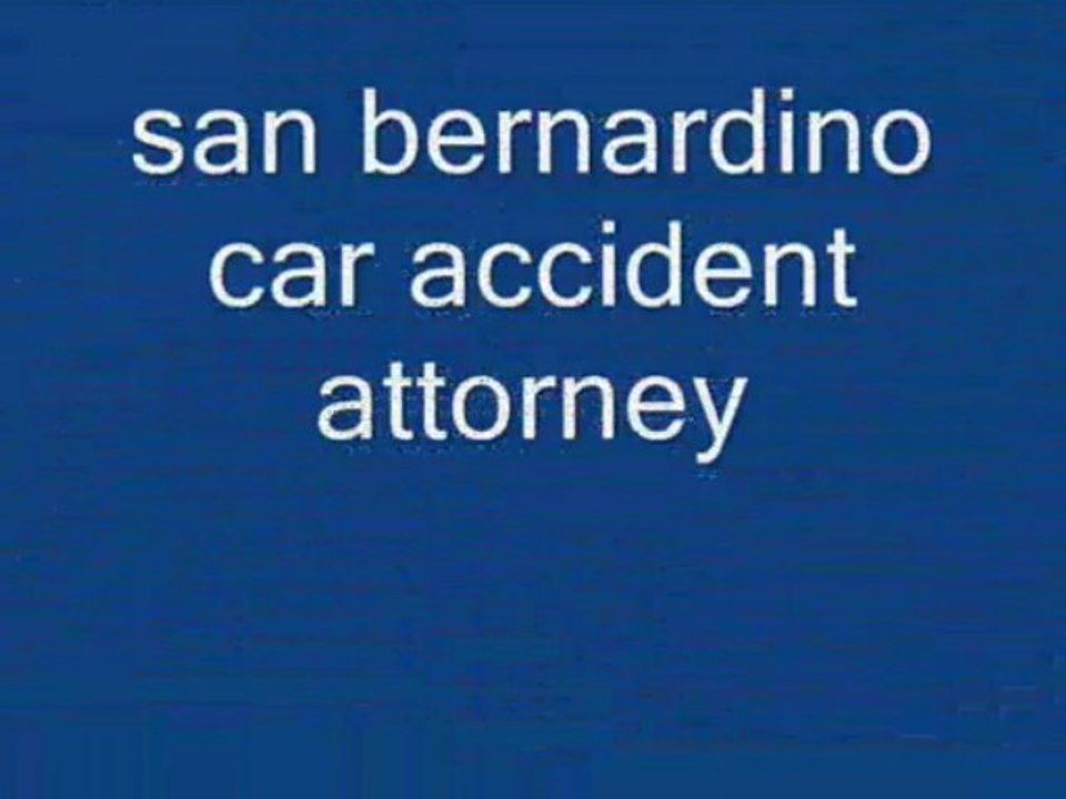 Experienced Accident Lawyer Riverside- San Bernardino Motorcycle & Truck Accident Attorney