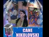 CANE NIKOLOVSKI - NE ŽALI ME
