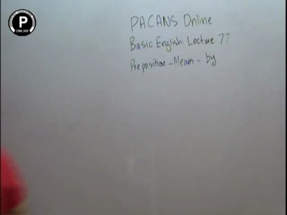 Basic english lec 77 Prepositions Means by through
