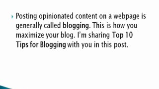Blogging The Right Way Using These Top 10
