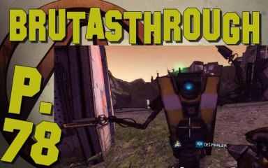 Brutasthrough Borderlands 2 [p.78]