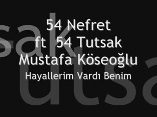 54_nefret-54_tutsak-mustafa köseoğlu