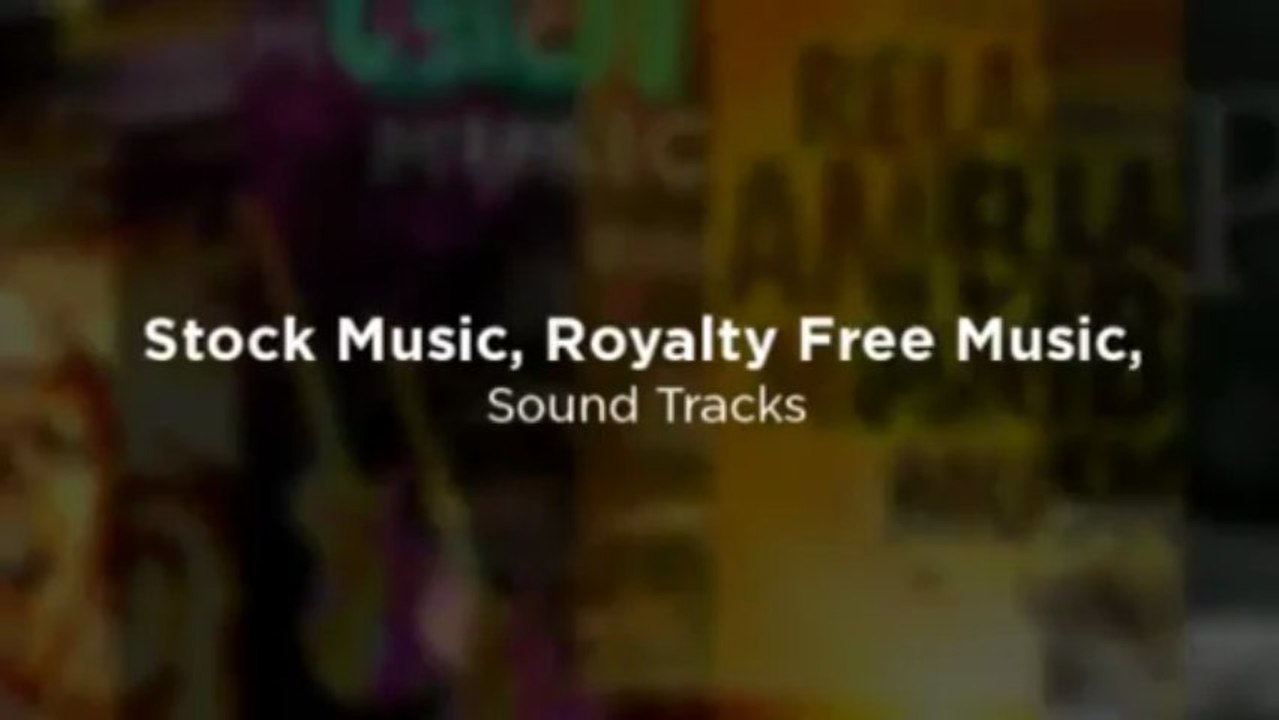 Stock Music, Royalty Free Music, Sound Tracks