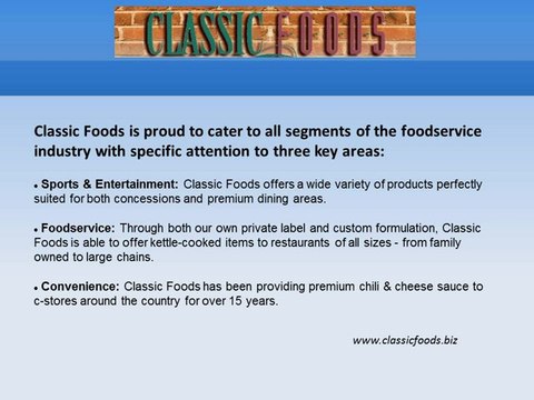 Foodservice Products, Custom Formulations - Classic Foods Fort Worth, Texas
