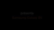 Découvrez le Samsung Galaxy S4..disponible chez Orange Tunisie.