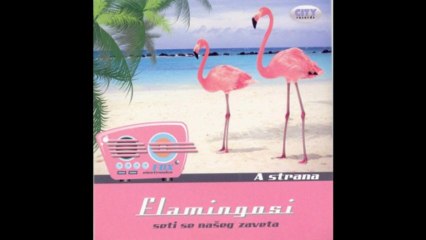 Flamingosi - Uzmi ili ostavi - (Audio 2011) HD