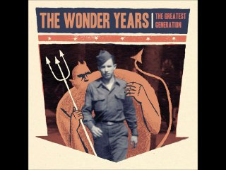 The Wonder Years - The Greatest Generation leaked download below
