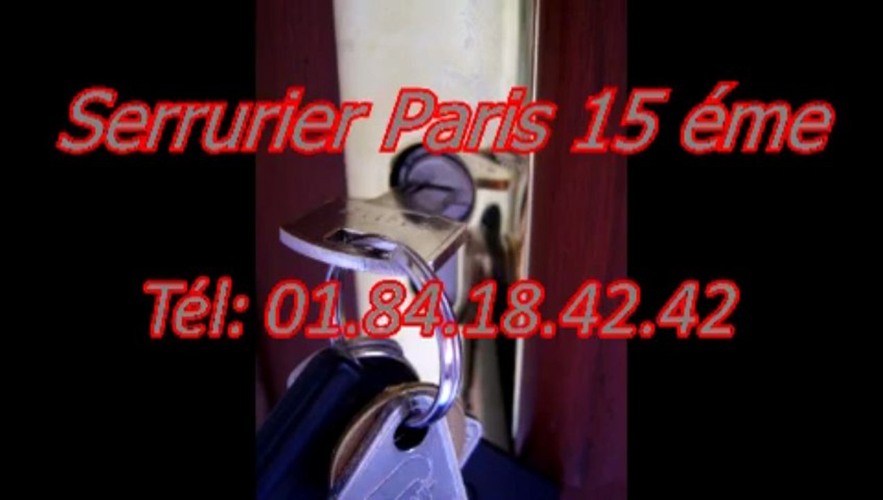 Serrurier Paris 15éme Tél: 01.84.18.42.42