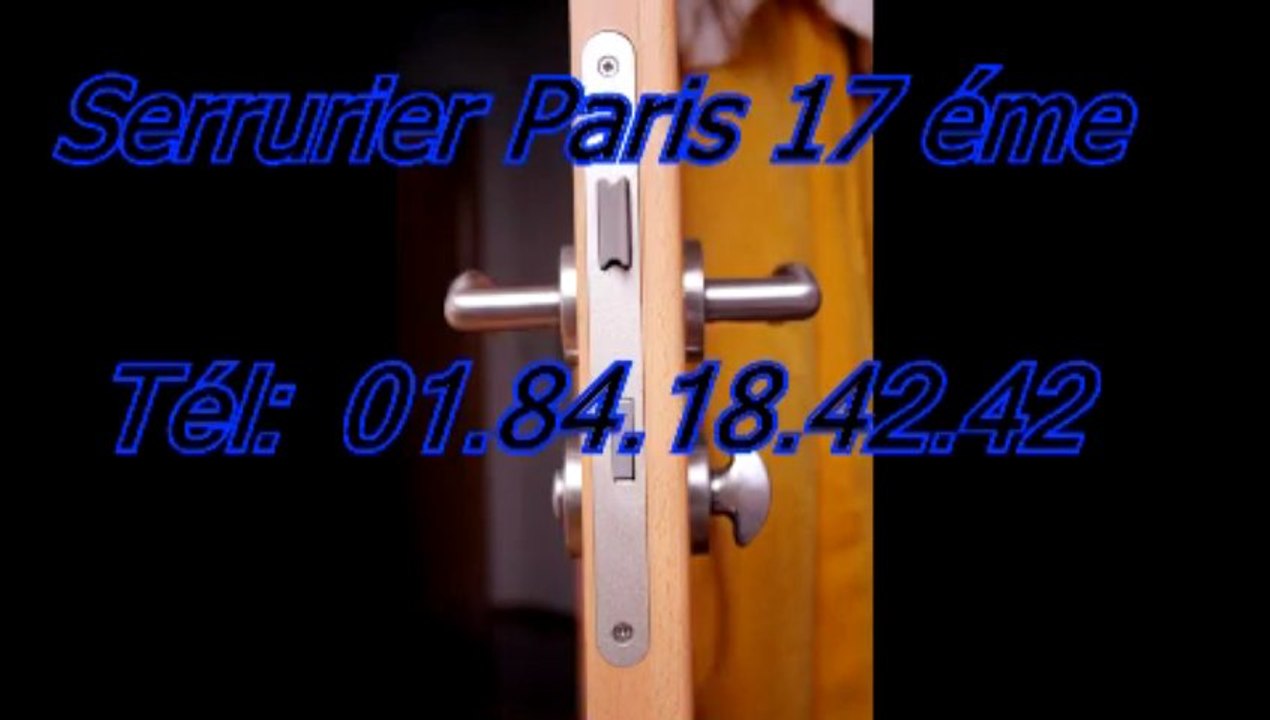 Serrurier Paris 17éme Tél: 01.84.18.42.42