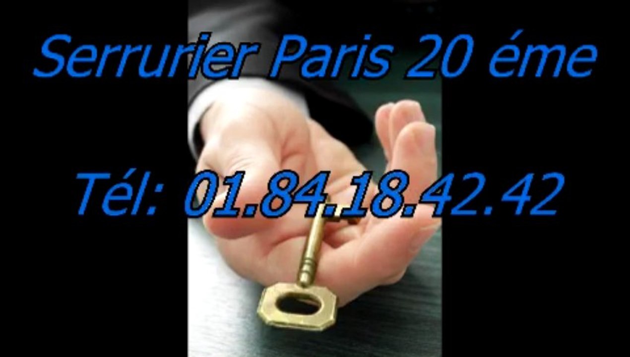 Serrurier Paris 20éme Tél: 01.84.18.42.42