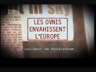 Les ovnis envahissent l'Europe [ L'incident de Rendlesham ]