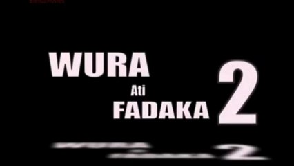 WURA ATI FADAKA 2-1