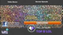 Top 5 LoL Millenium #1 - League of Legends