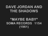 Dave Jordan and The Shadows - Maybe Baby